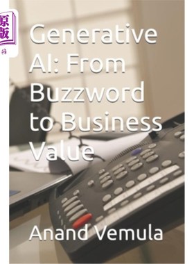 海外直订Generative AI: From Buzzword to Business Value 生成式AI：从流行语到商业价值