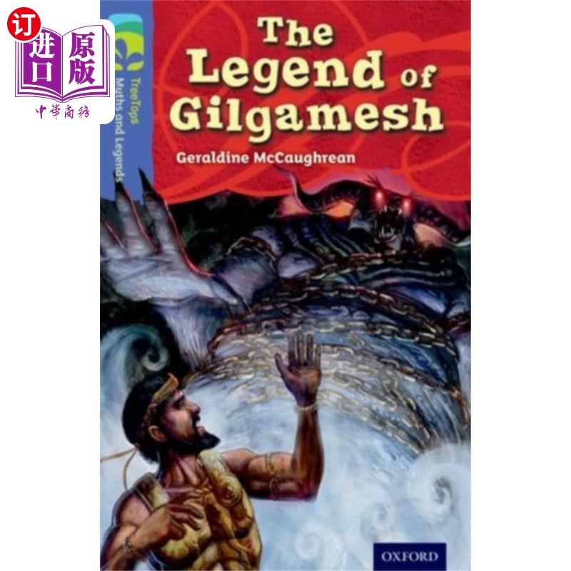 海外直订Oxford Reading Tree TreeTops Myths and Legends: ... 神话与传说:第17关:吉尔伽美什的传说