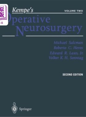 海外直订医药图书Kempe's Operative Neurosurgery: Volume Two Posterior Fossa, Spinal and Periphera 肯普手术神经外科：