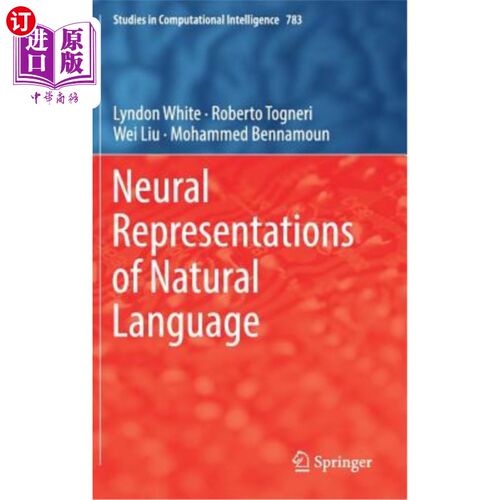 海外直订Neural Representations of Natural Language 自然语言的神经表征