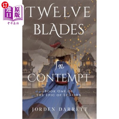 海外直订Twelve Blades in Contempt 十二刃之辱
