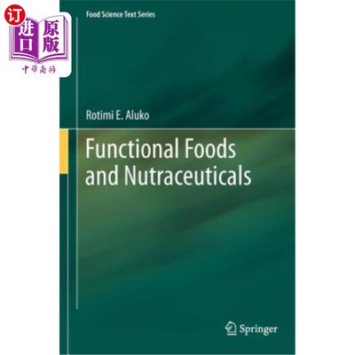海外直订Functional Foods and Nutraceuticals 功能性食品和营养食品