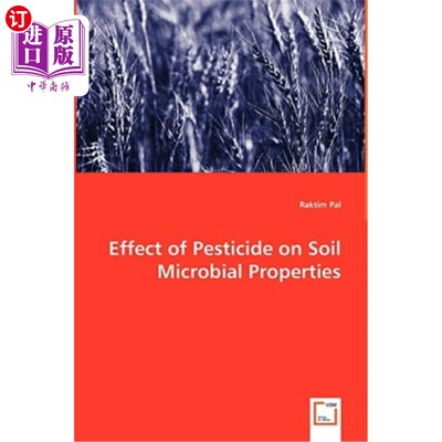 海外直订Effect of Pesticide on Soil Microbial Properties 农药对土壤微生物特性的影响