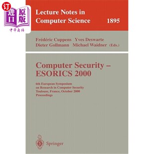 Security European 海外直订Computer Research 计算机安全 2000 Computer Esorics Eso 6th Symposium