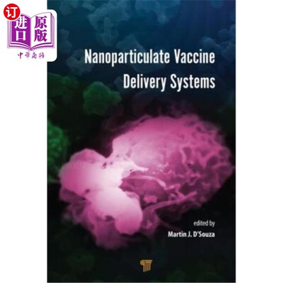 海外直订医药图书Nanoparticulate Vaccine Delivery Systems 纳米疫苗输送系统