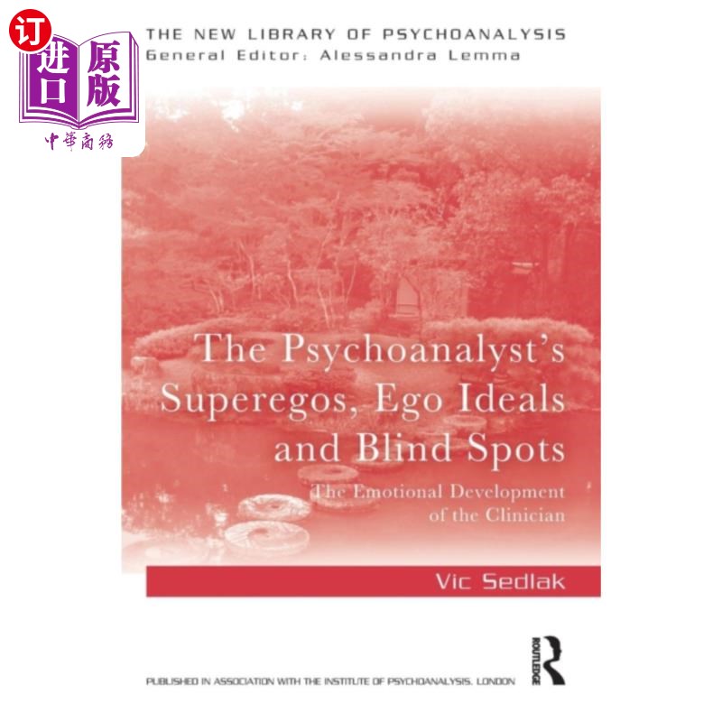 海外直订Psychoanalyst's Superegos, Ego Ideals and Blind ... 精神分析学家的超我、自我理想和盲点