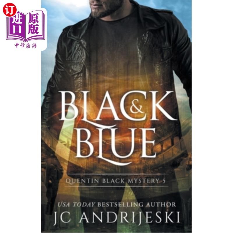 海外直订Black And Blue: A Quentin Black Paranormal Mystery 《黑与蓝:昆汀·布莱克的超自然之谜》