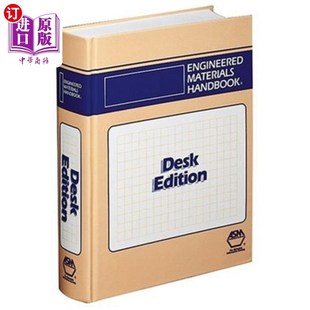 海外直订Engineered Materials Handbook, Desk Edition 工程材料手册，桌面版