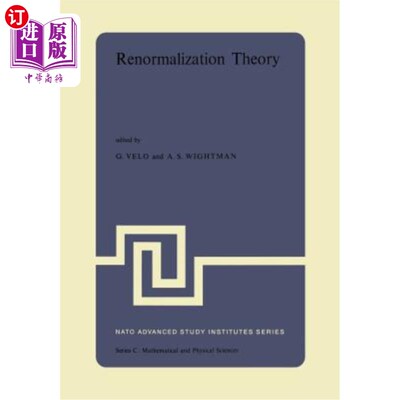海外直订Renormalization Theory: Proceedings of the NATO Advanced Study Institute Held at 重整化理论：在埃托国际数学