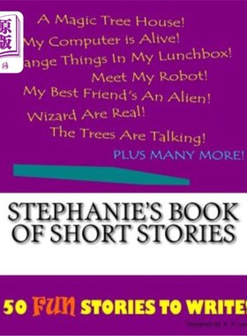 海外直订Stephanie's Book Of Short Stories 斯蒂芬妮的短篇小说集