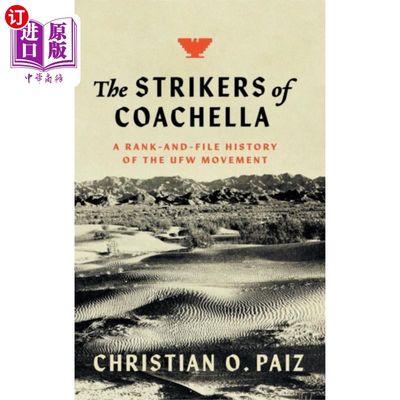 海外直订Strikers of Coachella 科切拉的罢工者