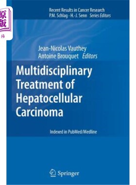 海外直订医药图书Multidisciplinary Treatment of Hepatocellular Carcinoma 肝细胞癌的多学科治疗