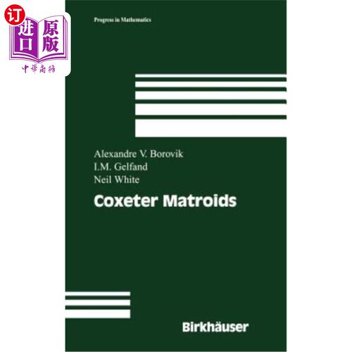 海外直订Coxeter Matroids Coxeter拟阵