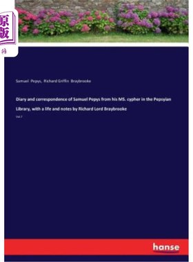 海外直订Diary and correspondence of Samuel Pepys from his MS. cypher in the Pepsyian Lib 塞缪尔·佩皮斯（Sa