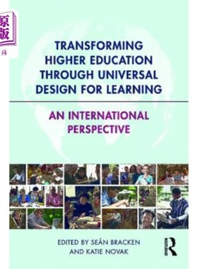 海外直订Transforming Higher Education Through Universal Design for Learning: An Internat 通过学习的通用设计转变高等