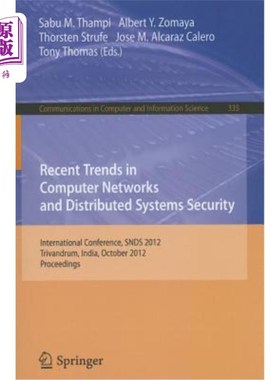 海外直订Recent Trends in Computer Networks and Distributed Systems Security: Internation 计算机和分布式系统安全