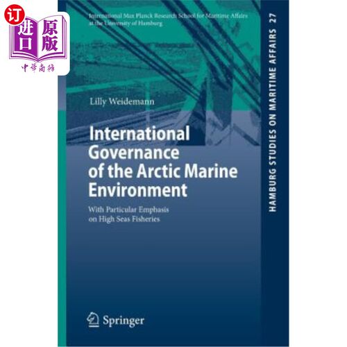 海外直订International Governance of the Arctic Marine Environment: With Particular Empha 北极海洋环境的国际治理:特