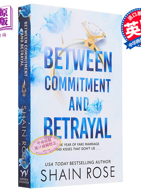 哈迪百万富翁兄弟系列 第1部 在承诺和背叛之间 Between Commitment and Betrayal 英文原版 Shain Rose【中商原版】