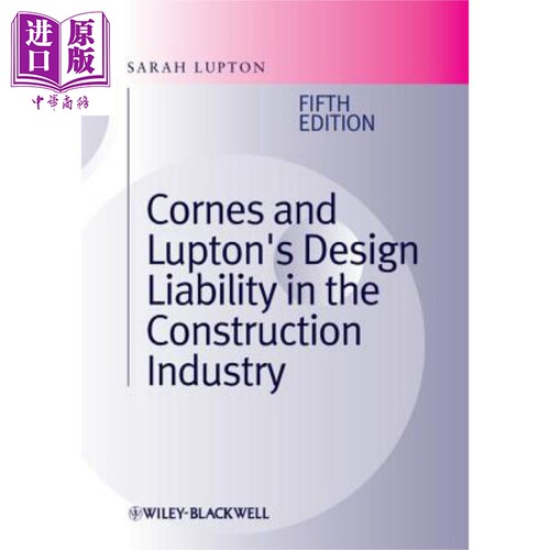 现货 Cornes And Lupton S Design Liability In The Construction Industry 第5版 Sarah Lupton【中商原版】