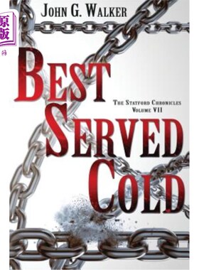 海外直订Best Served Cold: The Statford Chronicles, Volume VII 最佳冷饮:斯坦福德编年史，第七卷