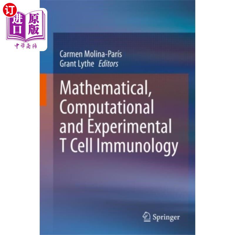 海外直订医药图书Mathematical, Computational and Experimental T C... 数学，计算和实验T细胞免疫学