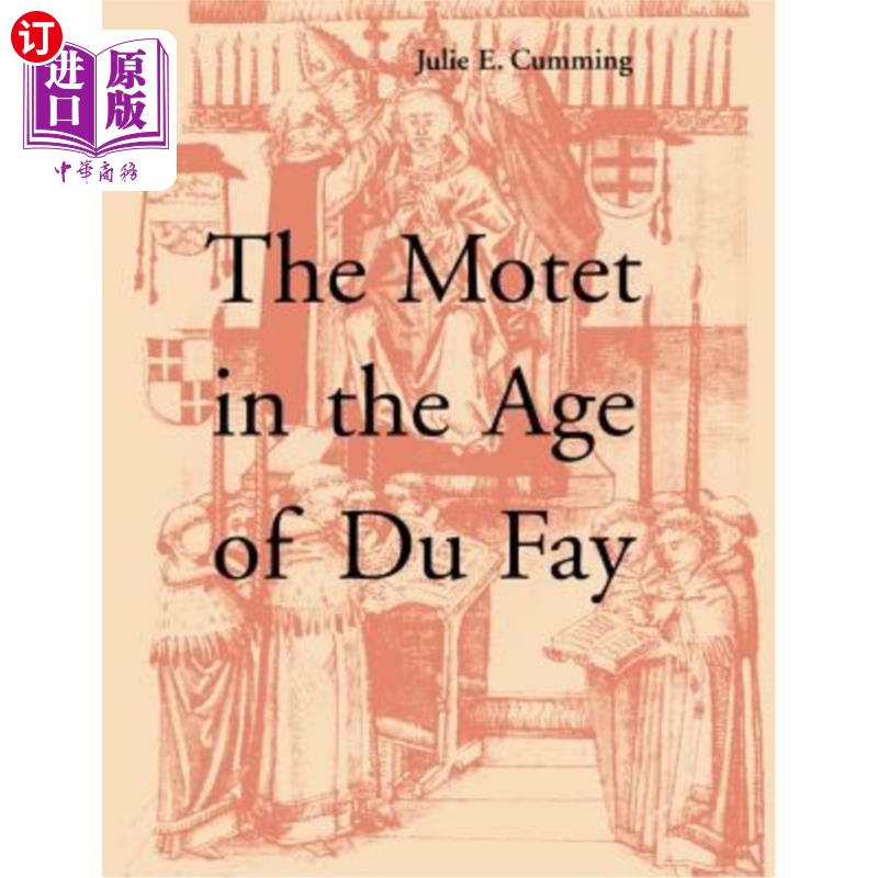 海外直订The Motet in the Age of Du Fay 杜菲时代的汽车旅馆