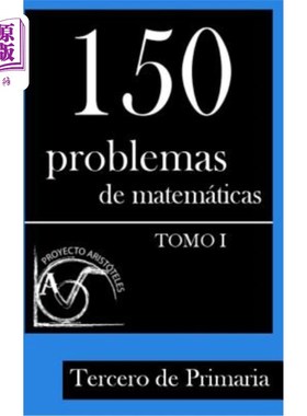 海外直订西班牙语 150 Problemas de Matemáticas para Tercero de Primaria (Tomo 1) 150个原发性白斑病问题（Tomo 1）