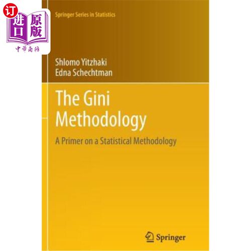 海外直订The Gini Methodology: A Primer on a Statistical Methodology 基尼系数方法论:统计方法论入门