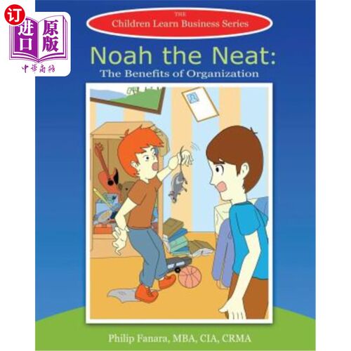 海外直订Noah the Neat: The Benefits of Organization 诺亚：组织的好处