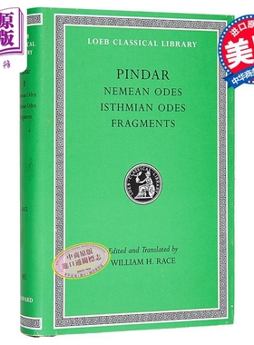 预售 品达 尼米亚赛会颂歌 洛布古典丛书 原文希英对照版 Nemean Odes Isthmian Odes Fragments 英文原版 Pindar【中商原版】