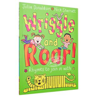 现货 Wriggle and Roar! 蠕动和咆哮 动感韵律书 Julia Donaldson Nick Sharratt 英文原版 进口图书 儿童绘本 3-6岁【中商原版】