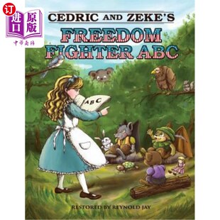 Freedom Fighter 海外直订Cedric 塞德里克和齐克 Zeke ABC 自由战士ABC and