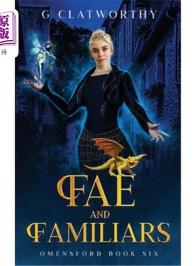海外直订Fae and Familiars 异类和魔宠