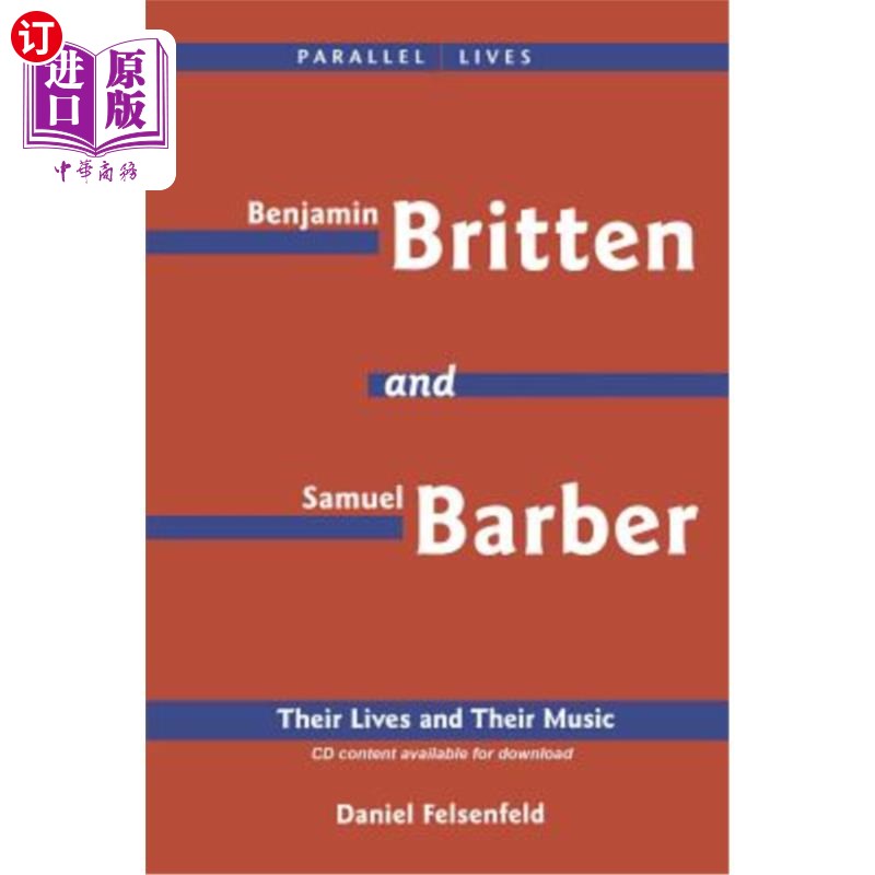 海外直订Benjamin Britten & Samuel Barber: Their Lives and Their Music 本杰明·布里顿和塞缪尔·巴伯:他们的生活和音乐 书籍/杂志/报纸 生活类原版书 原图主图