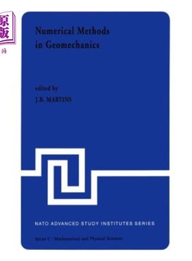 海外直订Numerical Methods in Geomechanics: Proceedings of the NATO Advanced Study Instit 地质力学中的数值方法:北约
