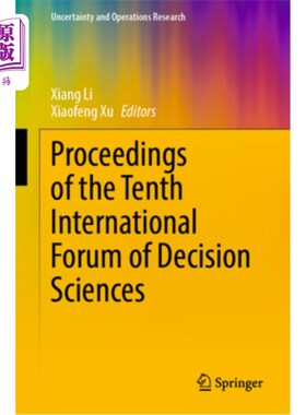 海外直订Proceedings of the Tenth International Forum of Decision Sciences 第十届决策科学国际论坛论文集