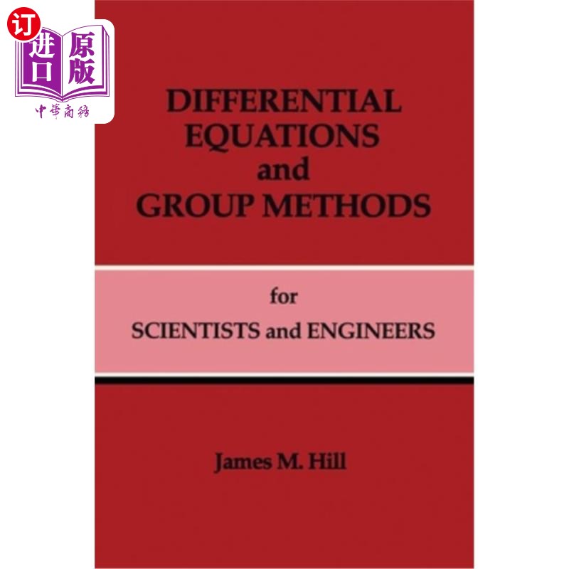 海外直订Differential Equations and Group Methods for Scientists and Engineers 科学家和工程师的微分方程和群方法