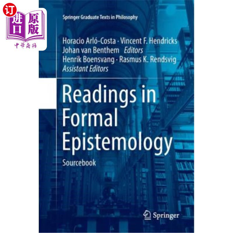 海外直订Readings in Formal Epistemology: Sourcebook 形式认识论阅读：原始资料
