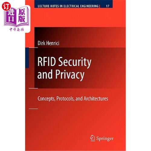 海外直订Rfid Security and Privacy: Concepts, Protocols, and Architectures Rfid安全和隐私：概念、协议和体系结构