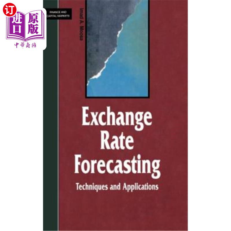 海外直订Exchange Rate Forecasting: Techniques and Applications 汇率预测：技术与应用