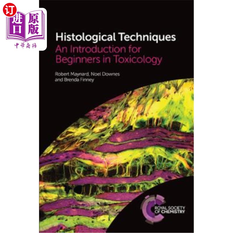海外直订医药图书Histological Techniques: An Introduction for Beginners in Toxicology 组织学技术：毒理学初学者入门