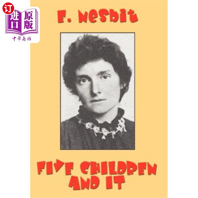 海外直订Five Children and It 五个孩子和它