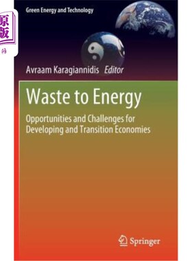 海外直订Waste to Energy: Opportunities and Challenges for Developing and Transition Econ 废物转化为能源：发展中国家