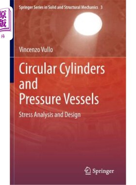 海外直订Circular Cylinders and Pressure Vessels: Stress Analysis and Design 圆筒和压力容器：应力分析和设计