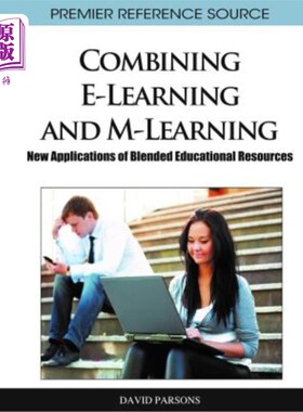 海外直订Combining E-Learning and M-Learning: New Applications of Blended Educational Res 结合E-Learni