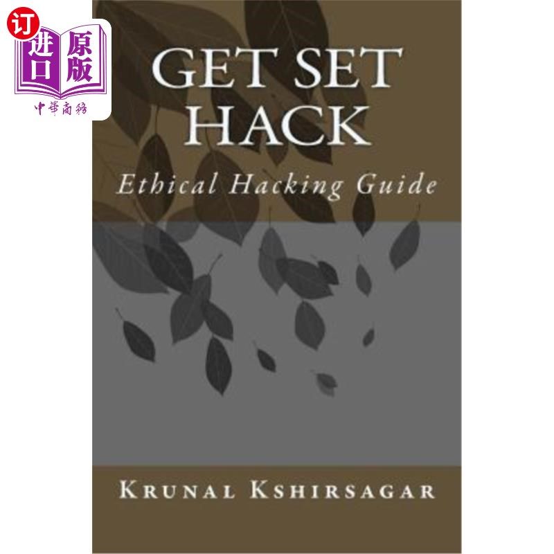 海外直订Get Set Hack: Ethical Hacking Guide Get Set黑客：道德黑客指南
