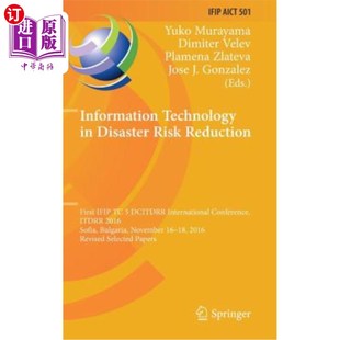 Disaster Ifip 信息技术在减少灾害风险中 Technology Reduction Dcitdrr Risk Inter First 海外直订Information