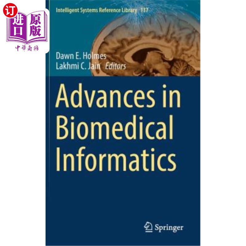 海外直订Advances in Biomedical Informatics 生物医学信息学研究进展