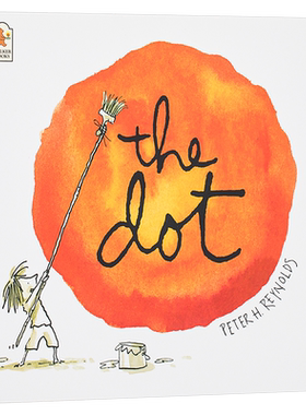 预售 【中商童书】点 英文原版 The Dot 畅销绘本 获奖图画书 彼得雷诺兹 创意想象力 3-6岁 someday画家 Peter H Reynolds