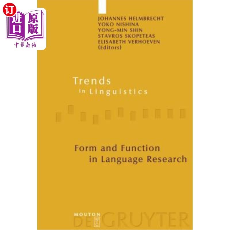 海外直订Form and Function in Language Research: Papers in Honour of Christian Lehmann 语言研究中的形式与功能:纪念克